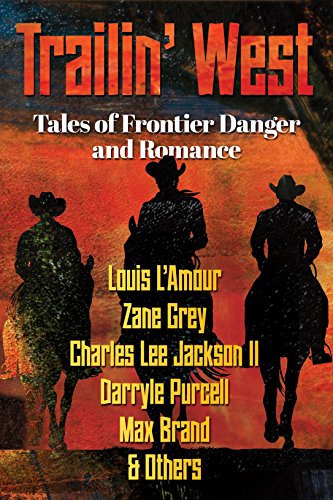 FREE- 7 New and Classic Tales of Frontier Danger and Romance