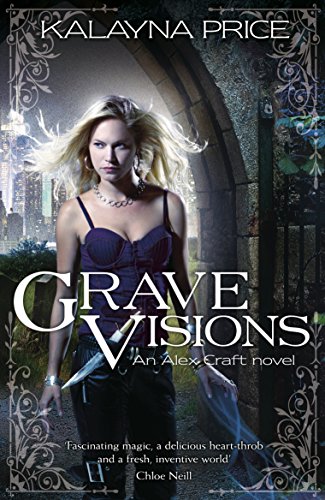 Grave Visions (Alex Craft Book 4)