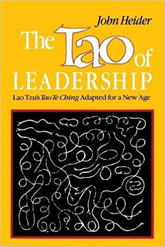 Lao Tzu's Tao Te Ching Adapted for a New Age - The Tao of Leadership