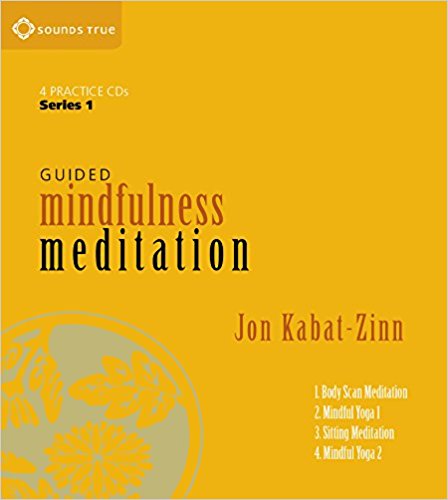 A Complete Guided Mindfulness Meditation Program from Jon Kabat-Zinn