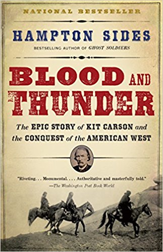 The Epic Story of Kit Carson and the Conquest of the American West