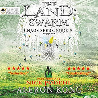 The Land: Swarm: Chaos Seeds, Book 5