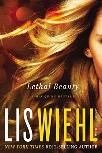 Lethal Beauty (A Mia Quinn Mystery Book 3)