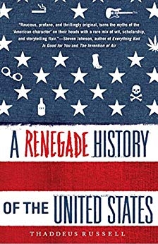 A Renegade History of the United States