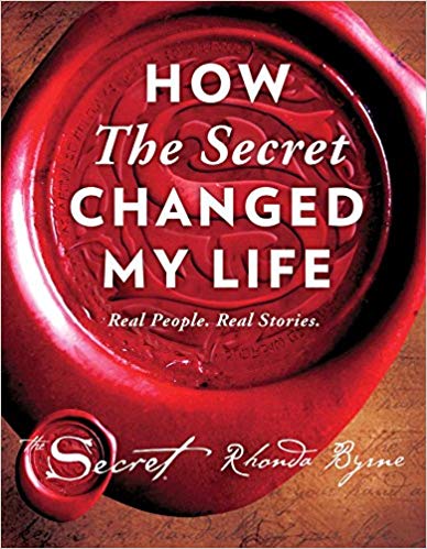 How The Secret Changed My Life - Real People. Real Stories.