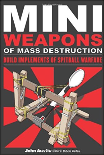 Build Implements of Spitball Warfare - Mini Weapons of Mass Destruction