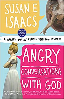 A Snarky but Authentic Spiritual Memoir - Angry Conversations with God