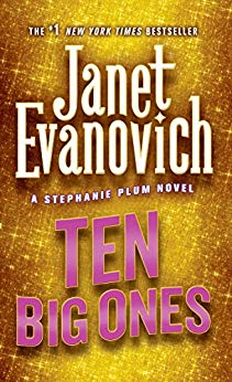 No. 10) - A Stephanie Plum Novel - Ten Big Ones (Stephanie Plum