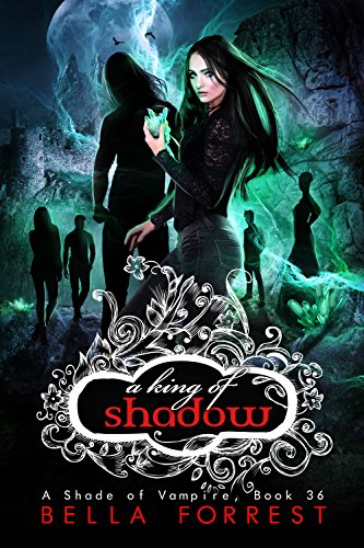 A Shade of Vampire 36: A King of Shadow