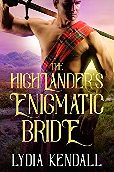 A Scottish Historical Romance Novel - The Highlander's Enigmatic Bride