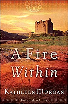 A Fire Within (These Highland Hills, Book 3)