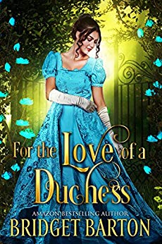 A Historical Regency Romance Book - For the Love of a Duchess