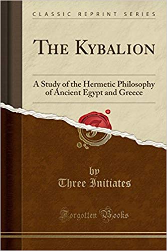 A Study of the Hermetic Philosophy of Ancient Egypt and Greece (Classic Reprint)