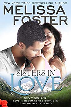Sisters in Love (Love in Bloom - Snow Sisters - Book One)