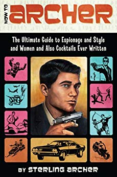 The Ultimate Guide to Espionage - and Cocktails Ever Written