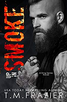 Up In Smoke: A King Series Novel