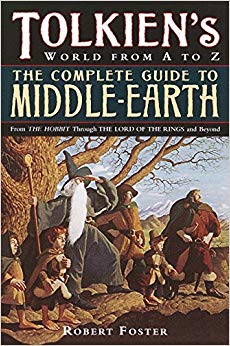 The Complete Guide to Middle-Earth - Tolkien's World from A to Z