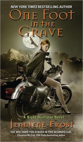 One Foot in the Grave (Night Huntress, Book 2)