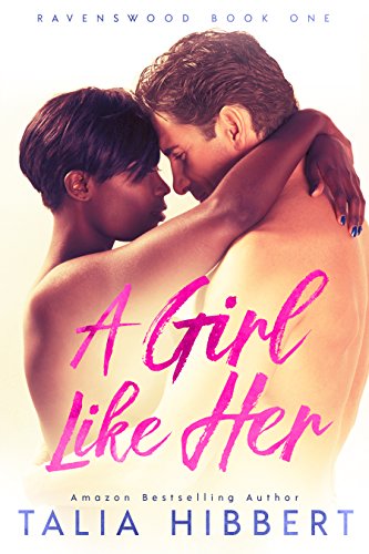 A Small Town Romance (Ravenswood Book 1) - A Girl Like Her