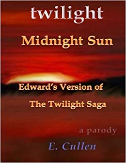 Edward's Version of The Twilight Saga (A Parody)) (Volume 1)