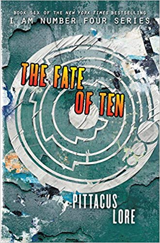 The Fate of Ten (Lorien Legacies)