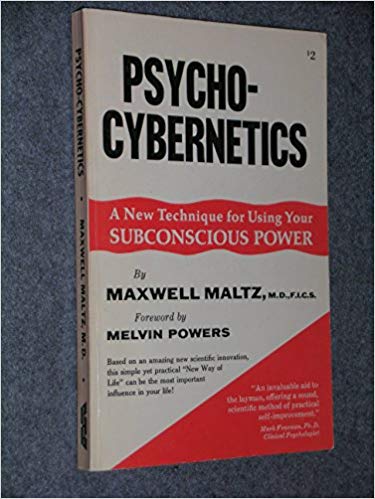 Psycho Cybernetics a New Technique for U