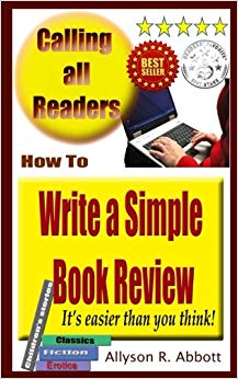 How To Write a Simple Book Review - It’s easier than you think!