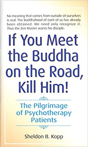 Kill Him! The Pilgrimage of Psychotherapy Patients
