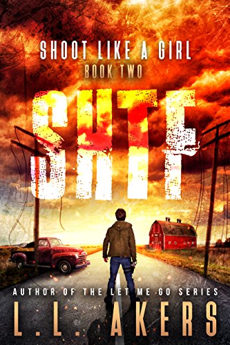 A Post-Apocalyptic Thriller (The SHTF Series Book 2)