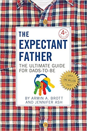 The Ultimate Guide for Dads-to-Be - The Expectant Father