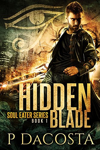 Hidden Blade (The Soul Eater Book 1)