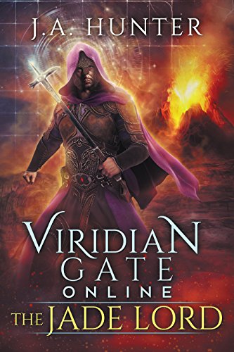 A litRPG Adventure (The Viridian Gate Archives Book 3)