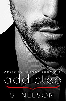 Addicted (Addicted Trilogy Book 1)