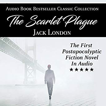 Audio Book Bestseller Classics Collection - The Scarlet Plague