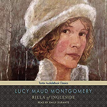 Rilla of Ingleside: Anne of Green Gables Series #8