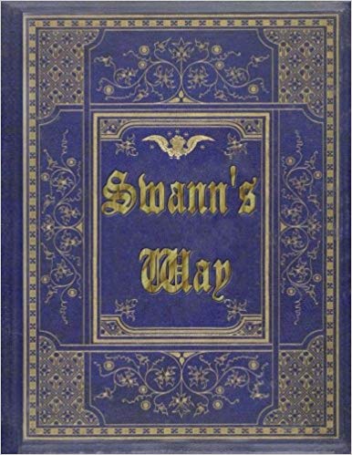 Swann's Way: In Search of Lost Time #1