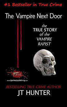 True Story of the Vampire Rapist and Serial Killer