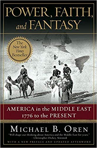 America in the Middle East - Power - and Fantasy