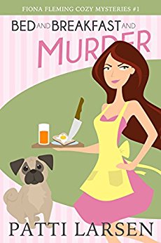 Bed and Breakfast and Murder (Fiona Fleming Cozy Mysteries Book 1)