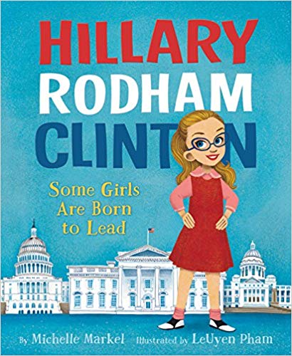 Some Girls Are Born to Lead - Hillary Rodham Clinton