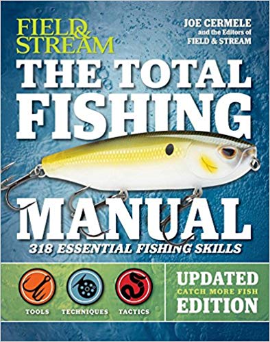 321 Essential Fishing Skills (Field & Stream) - The Total Fishing Manual (Revised Edition)