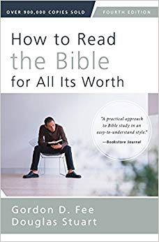 How to Read the Bible for All Its Worth - Fourth Edition