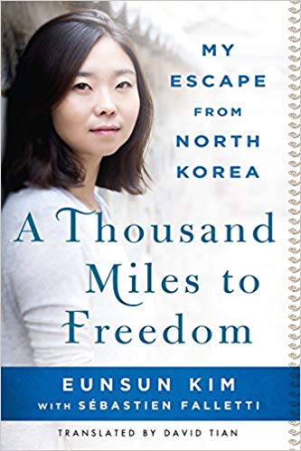 A Thousand Miles to Freedom - My Escape from North Korea