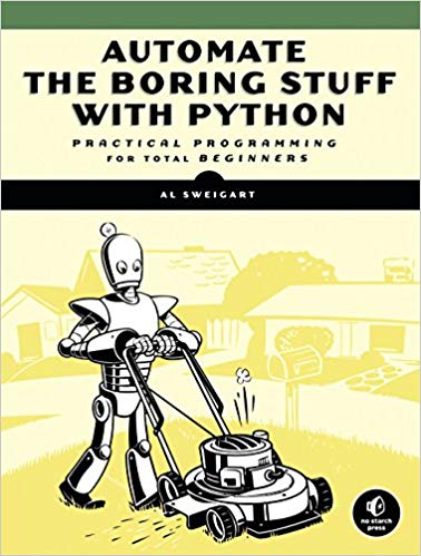 Practical Programming for Total Beginners - Automate the Boring Stuff with Python