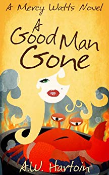 A Good Man Gone (Mercy Watts Mysteries Book 1)