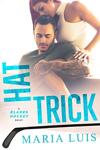 Hat Trick (Blades Hockey Book 3)