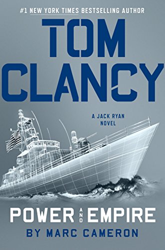 Tom Clancy Power and Empire (A Jack Ryan Novel Book 18)