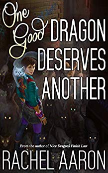 One Good Dragon Deserves Another (Heartstrikers Book 2)