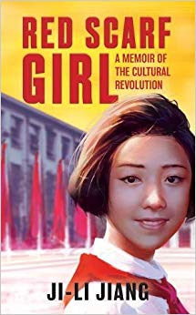 A Memoir of the Cultural Revolution - Red Scarf Girl