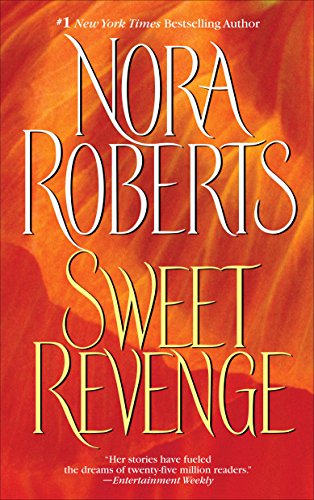 Sweet Revenge: A Novel